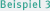 Beispiel 3